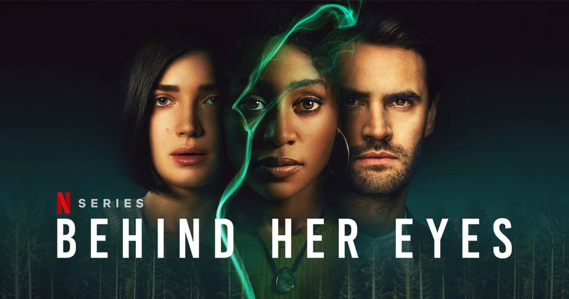 Behind Her Eyes (2021)