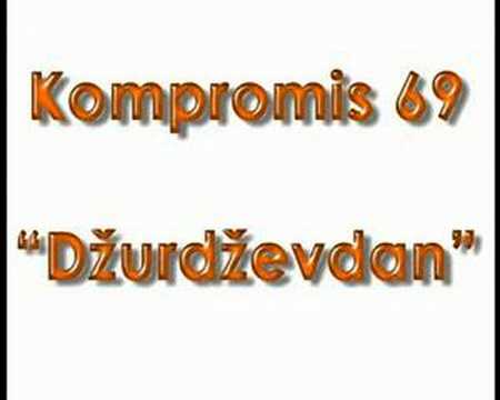 Kompromis 69: “Džurdževdan”