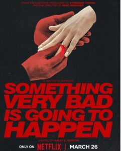 Something Very Bad Is Going to Happen (2026)